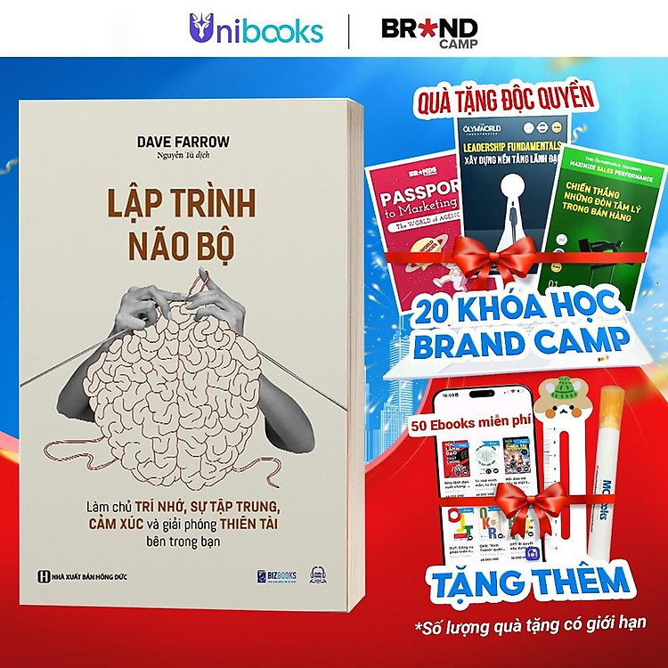 Sách - Lập Trình Não Bộ: Làm Chủ Trí Nhớ, Sự Tập Trung, Cảm Xúc Và Giải Phóng Thiên Tài Bên Trong Bạn - Bizbooks