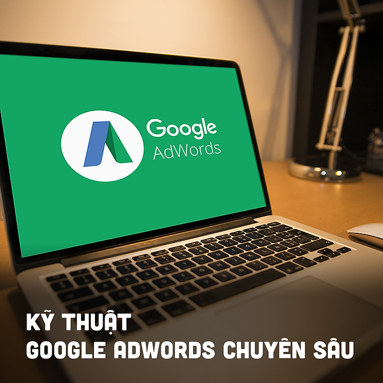 Khóa Học Kỹ Thuật Google Adwords Chuyên Sâu KYNA MKT48