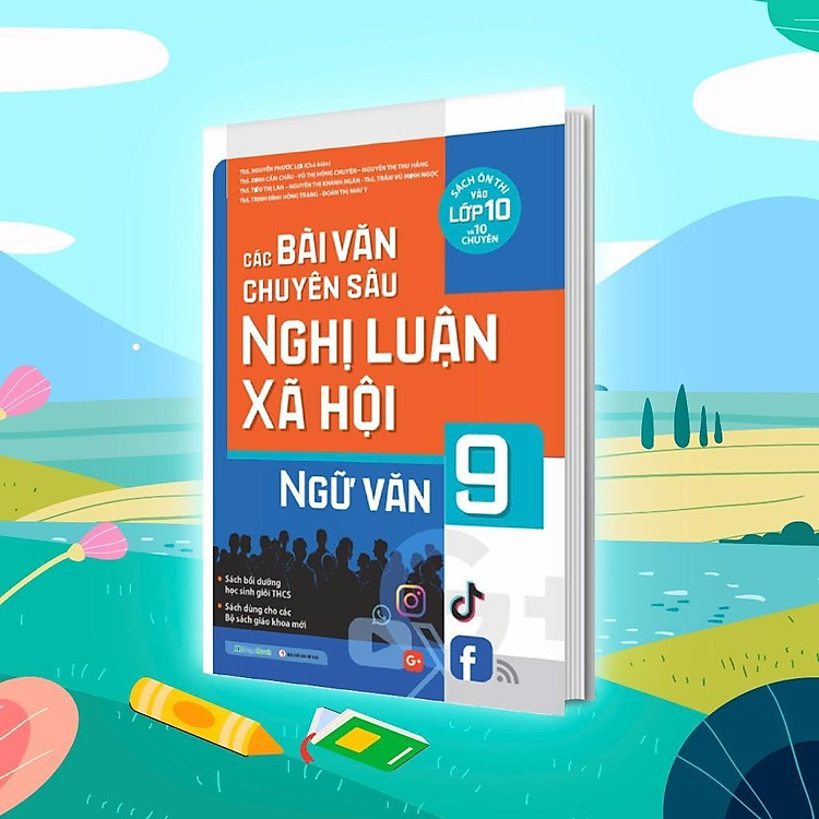 Mua tại Newshop: Các Bài Văn Chuyên Sâu Nghị Luận Xã Hội Ngữ Văn Lớp 9