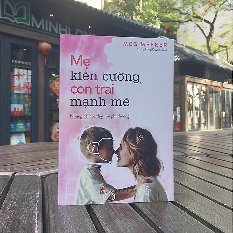 Mẹ Kiên Cường Con Trai Mạnh Mẽ - Cùng Mẹ Nuôi Dưỡng Sự Bản Lĩnh Trong Con (ML) - Ảnh 2