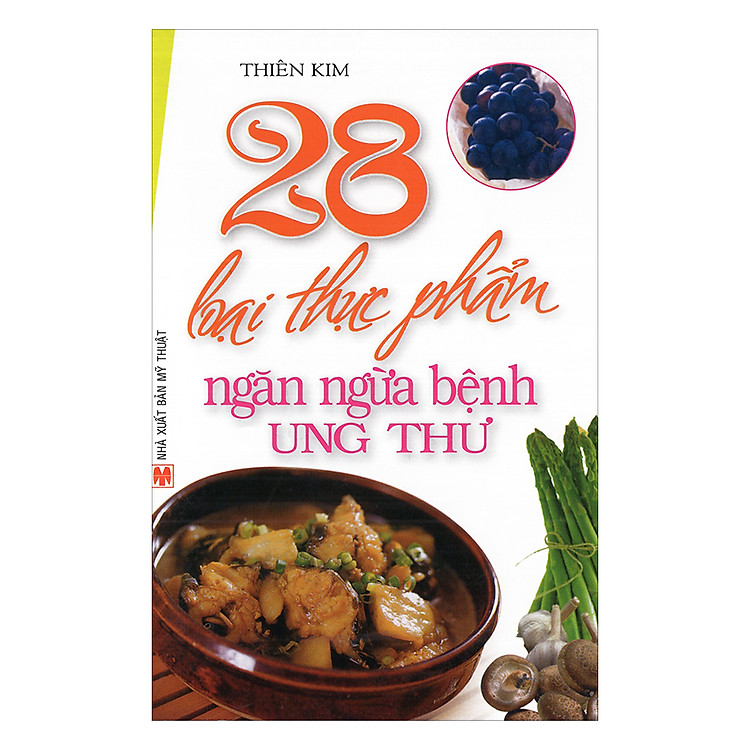 Sách 28 Loại Thực Phẩm Ngăn Ngừa Bệnh Ung Thư