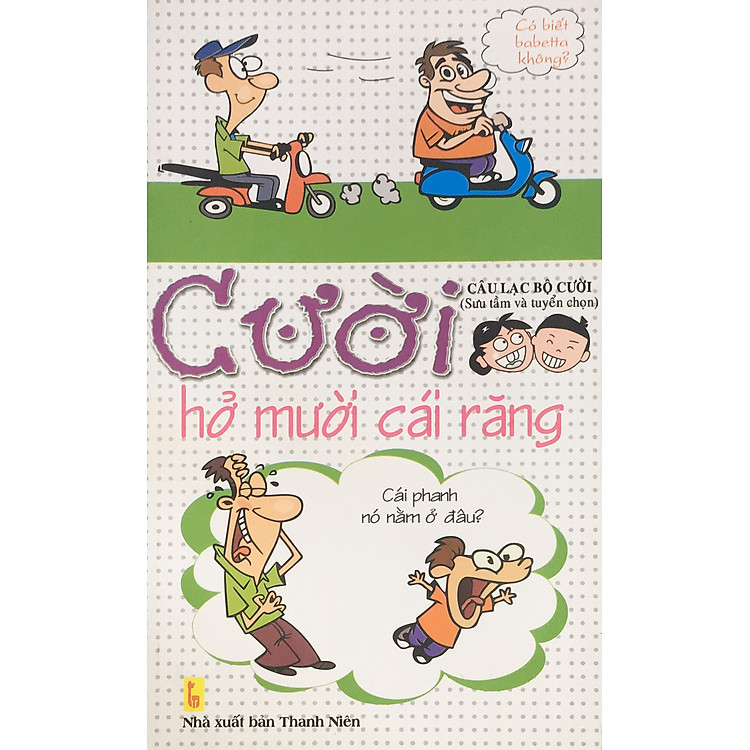 Cười hở mười cái răng (ND)