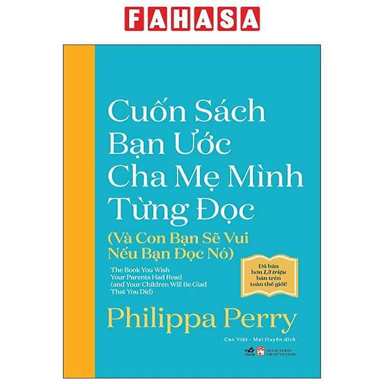 Cuốn Sách Bạn Ước Cha Mẹ Mình Từng Đọc