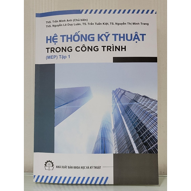 Hệ Thống Kỹ Thuật Trong Các Công Trình (MEP) – Tập 1