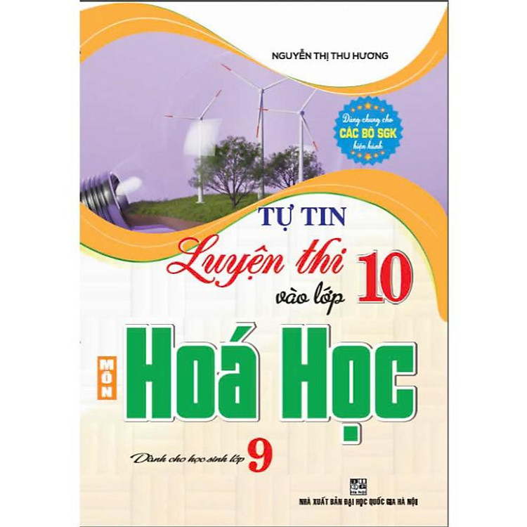 Mua tại Newshop: Tự Tin Luyện Thi Vào Lớp 10 Môn Hóa Học Dành Cho Học Sinh Lớp 9