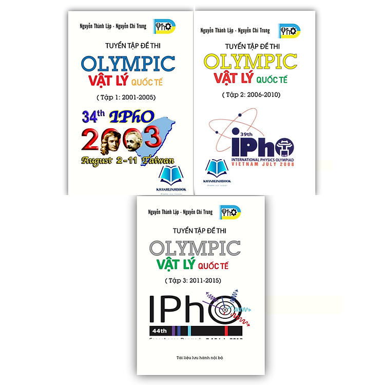Tuyển Tập Đề Thi OLYMPIC Vật Lý Quốc Tế (2001 – 2015)
