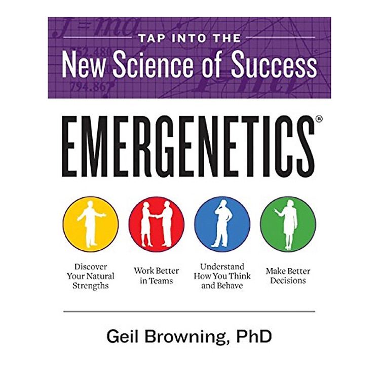 Emergenetics (R): Tap Into The New Science Of Success