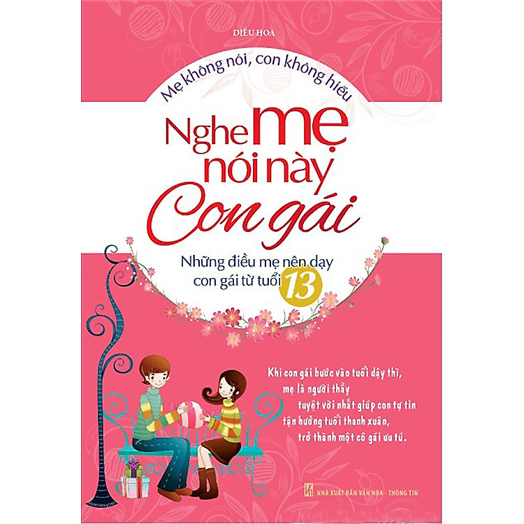 Sách - Nghe Mẹ Nói Này Con Gái ( Tái bản )