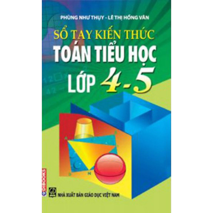 Sổ Tay Kiến Thức Toán Tiểu Học Lớp 4-5