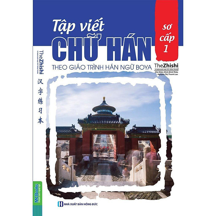 Tập Viết Chữ Hán Theo Giáo Trình Hán Ngữ Boya Sơ Cấp 1