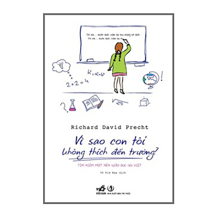 Vì Sao Con Tôi Không Thích Đến Trường?