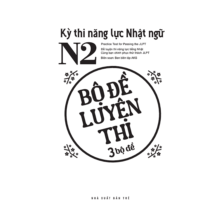 Kỳ Thi Năng Lực Nhật Ngữ N2 - Bộ Đề Luyện Thi (3 Bộ Đề) - Ảnh 9