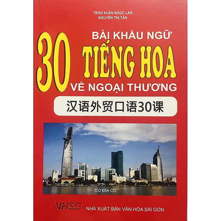 30 Bài Khẩu Ngữ Tiếng Hoa Về Ngoại Thương