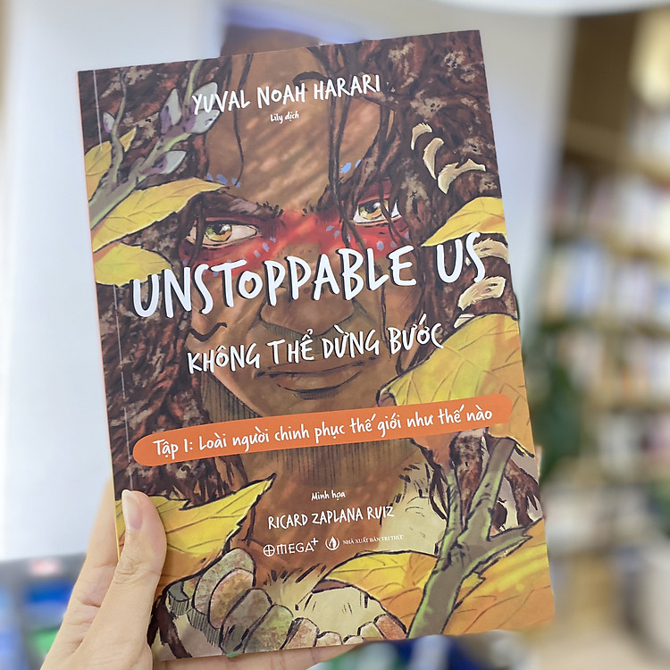 UNSTOPPABLE US: KHÔNG THỂ DỪNG BƯỚC (Tập 1 – Loài người chinh phục thế giới như thế nào)