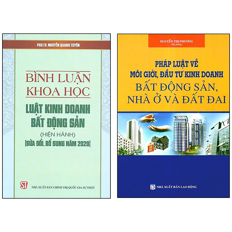 Bình Luận Khoa Học – Luật Kinh Doanh Bất Động Sản (Hiện Hành)(Sửa Đổi, Bổ Sung Năm 2020)