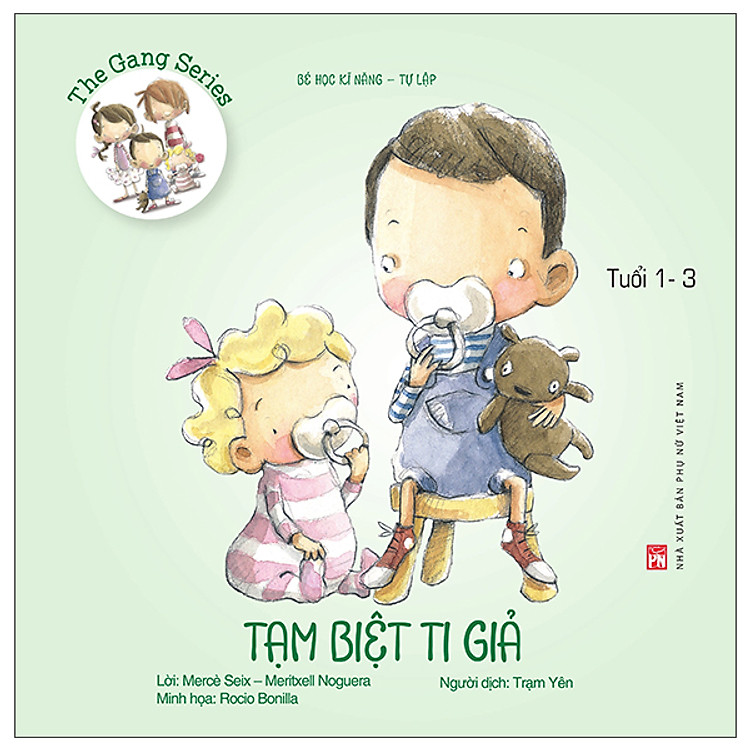 Bé Học Kĩ Năng – Tự Lập – Tạm Biệt Ti Giả