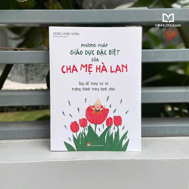 Phương Pháp Giáo Dục Hạnh Phúc Của Cha Mẹ Hà Lan - Ảnh 4
