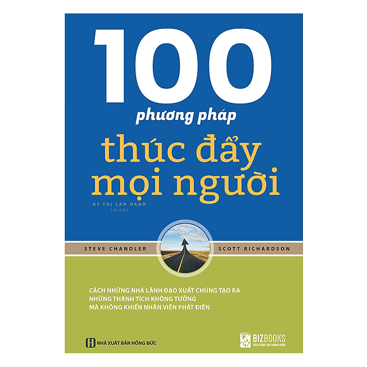 Sách 100 Phương Pháp Thúc Đẩy Mọi Người