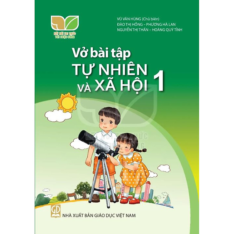 Vở Bài Tập Tự Nhiên và Xã Hội 1 – Kết Nối Tri Thức Với Cuộc Sống