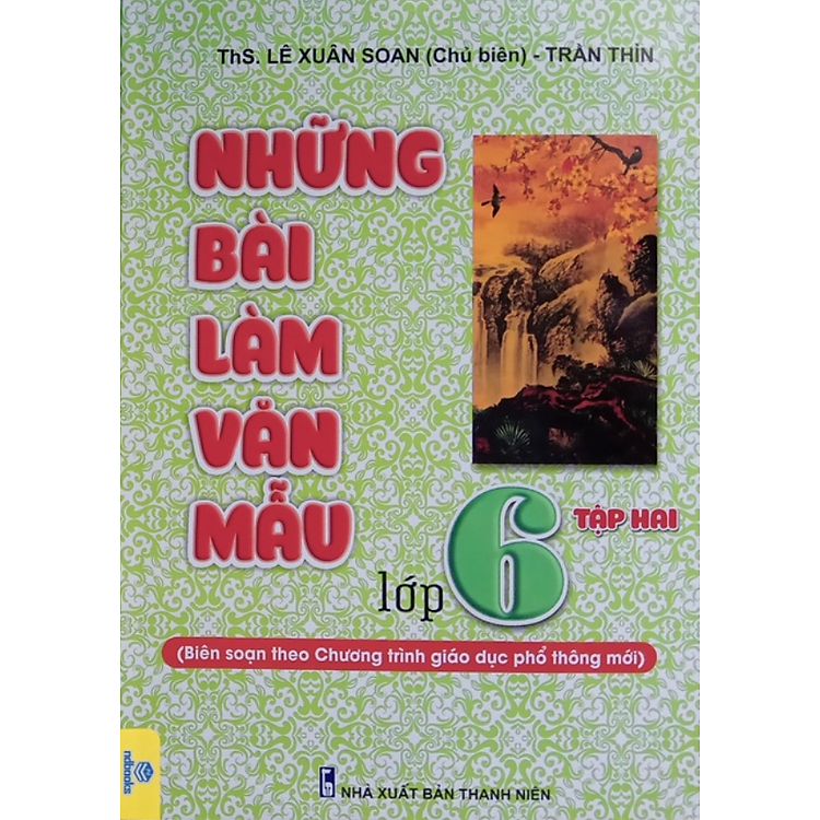 Những Bài Làm Văn Mẫu Lớp 6 – Tập 2 (Kết Nối)