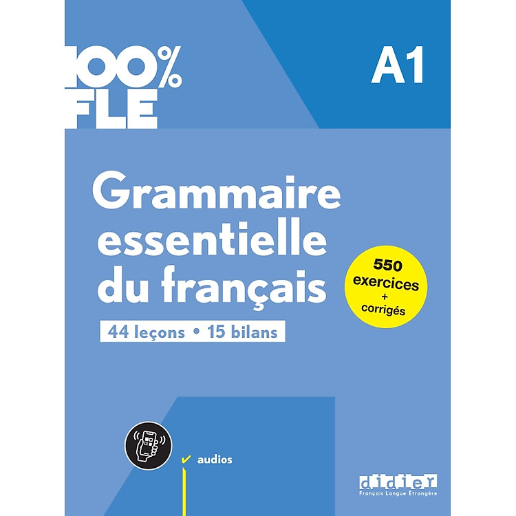 Học Ngữ Pháp Tiếng Pháp Trình Độ A1 – Grammaire Essentielle Du Francais A1