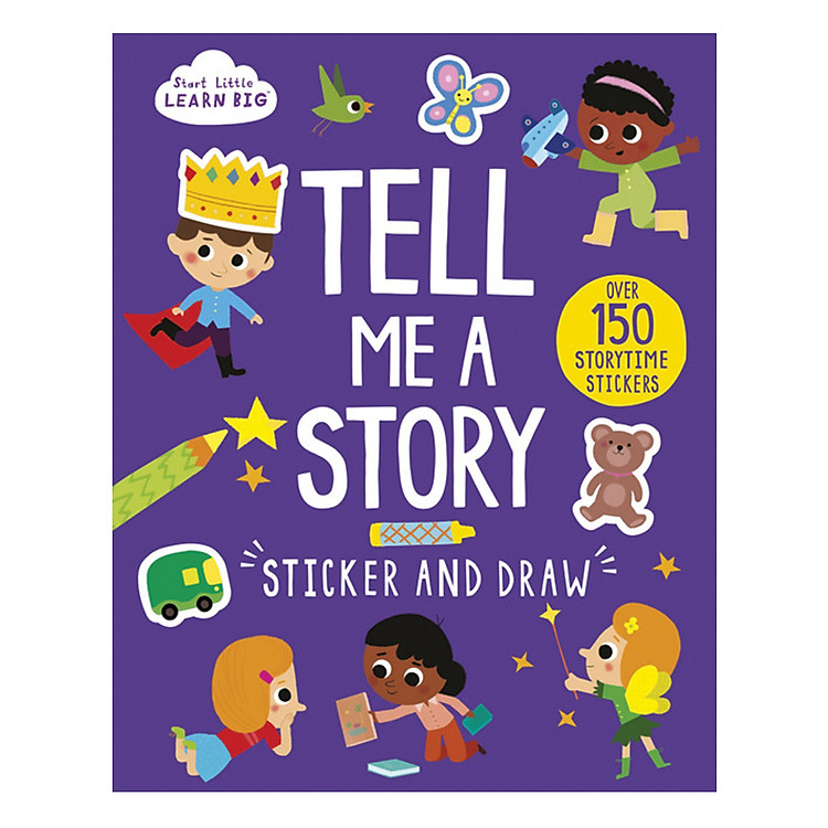 Sách Start Little Learn Big - Tell Me A Story Sticker And Draw