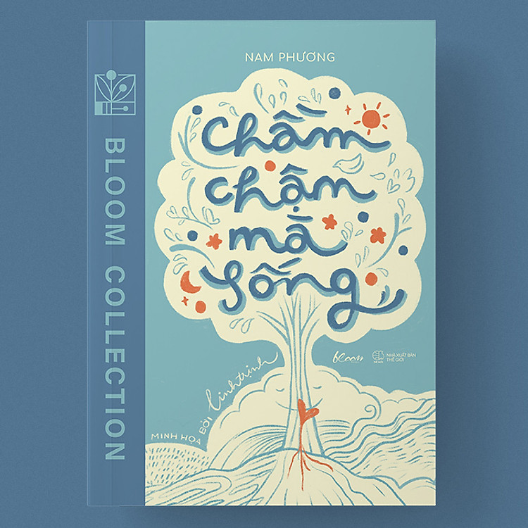 Chầm Chậm Mà Sống - Ảnh 3