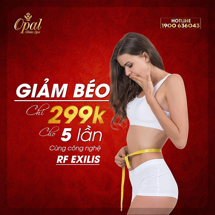GIẢM BÉO CÔNG NGHỆ RF EXILIS 299K CHO 5 LẦN