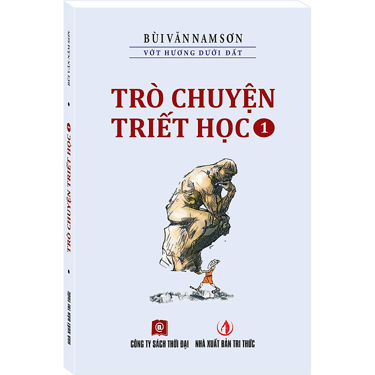 TRÒ CHUYỆN TRIẾT HỌC – TẬP 1