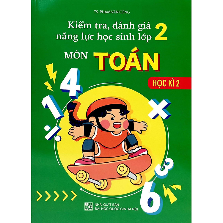 Kiểm Tra, Đánh Giá Nặng Lực Học Sinh Môn Toán 2 - Học Kì 2 - Ảnh 4