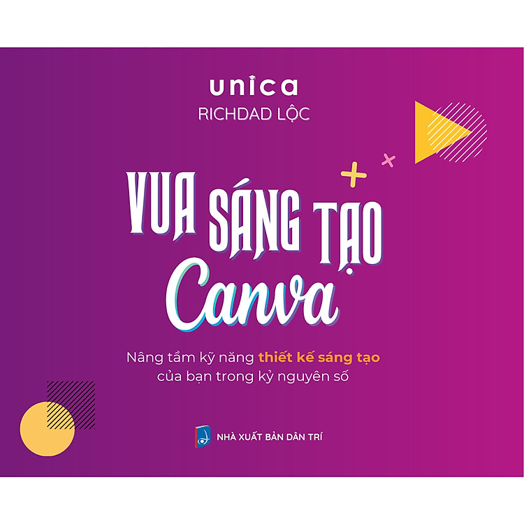 Vua Sáng Tạo Canva (bí quyết trở thành bậc thầy Thiết Kế Sáng Tạo) - Ảnh 2