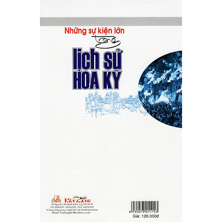 Những Sự Kiện Lớn Trong Lịch Sử Hoa Kỳ - Ảnh 5