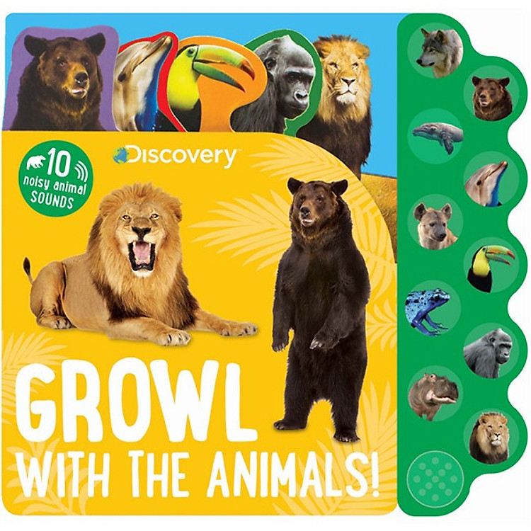 Sách Discovery Growl with the Animals!