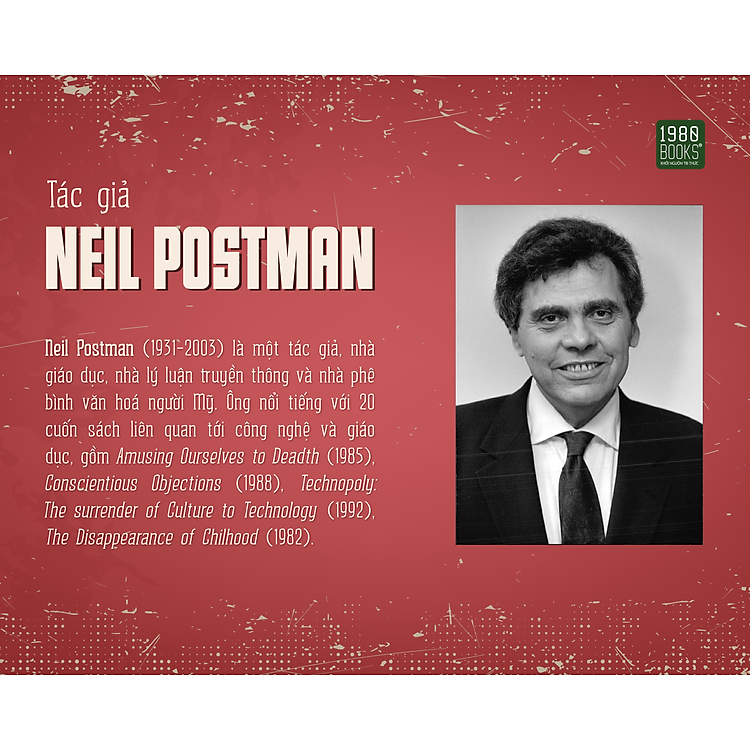 Giải trí đến chết - Neil Postman - Ảnh 4