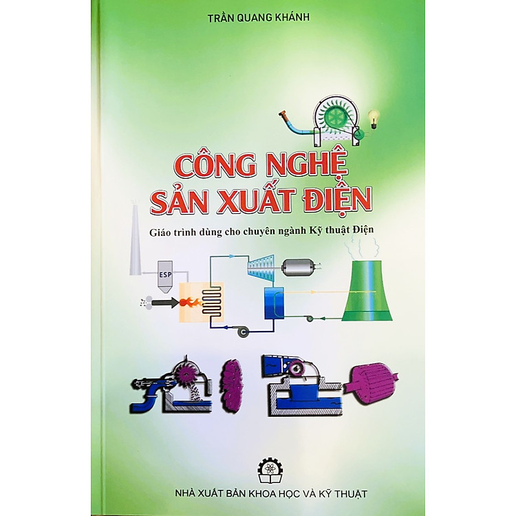 Công Nghệ Sản Xuất Điện – Giáo trình dùng cho chuyên ngành Kỹ thuật Điện