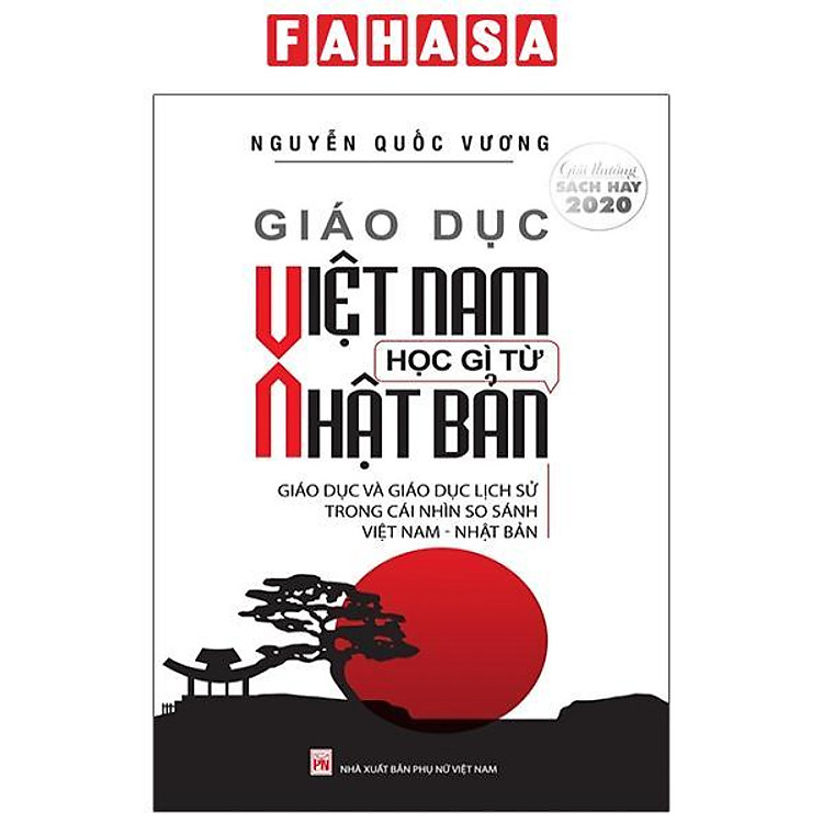 Sách - Giáo Dục Việt Nam Học Gì Từ Nhật Bản (Tái Bản 2023)