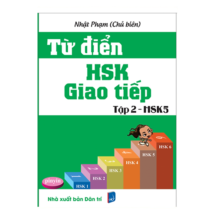 Từ Điển HSK Giao Tiếp (Tập 2 – HSK5)