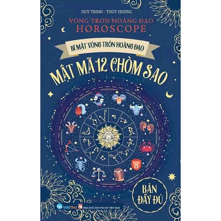 Bí Mật Vòng Tròn Hoàng Đạo – Mật Mã 12 Chòm Sao