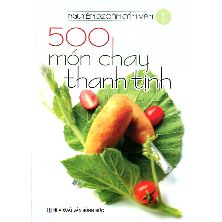 500 Món Chay Thanh Tịnh - Tập 1 - Ảnh 3
