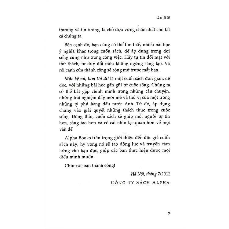 Mặc Kệ Nó, Làm Tới Đi! - Ảnh 4