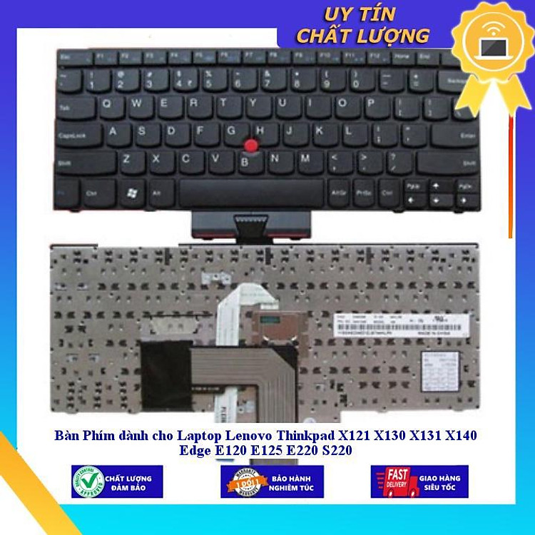 Bàn Phím dùng cho Laptop Lenovo Thinkpad X121 X130 X131 X140 Edge E120 E125 E220 S220 -- Hàng Nhập Khẩu New Seal