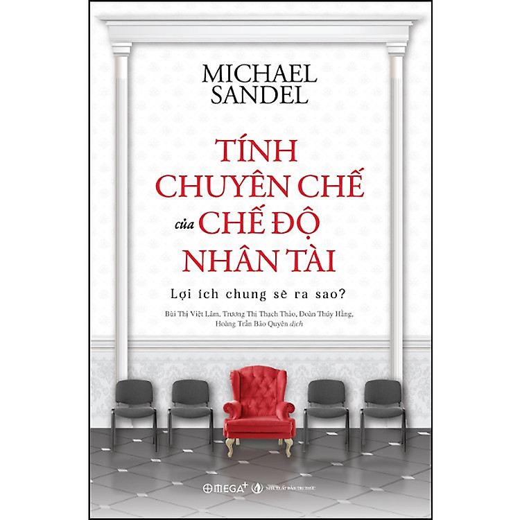 TÍNH CHUYÊN CHẾ CỦA CHẾ ĐỘ NHÂN TÀI – Lợi ích chung sẽ ra sao ? - Ảnh 3