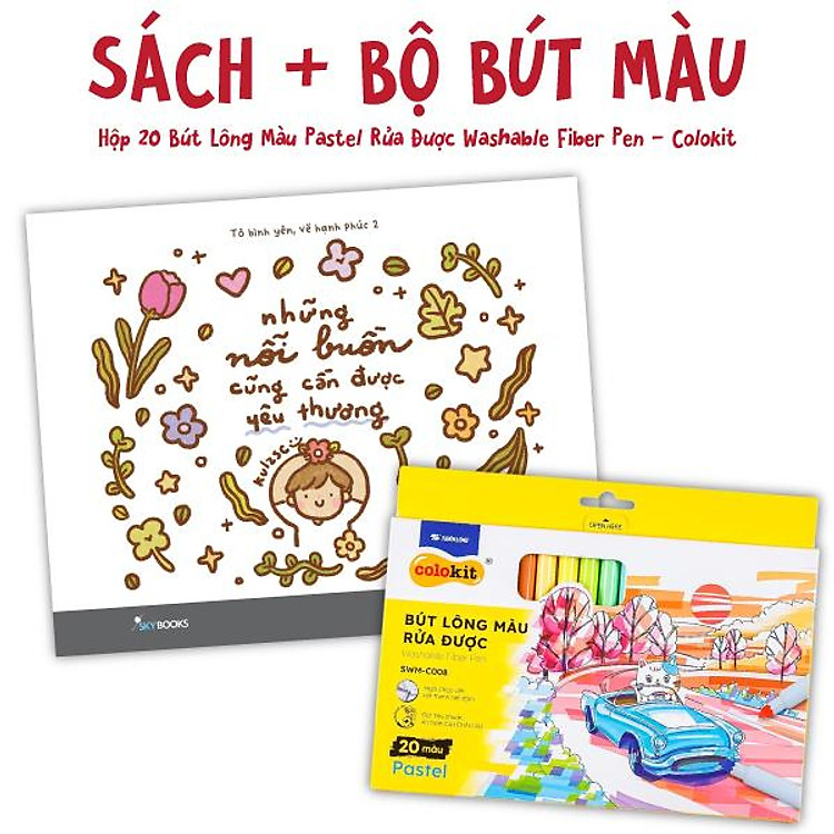 Combo Sách Những Nỗi Buồn Cũng Cần Được Yêu Thương - Tô Bình Yên Vẽ Hạnh Phúc 2 + Hộp 20 Bút Lông Màu Pastel Rửa Được Washable Fiber Pen - Colokit SWM-C008