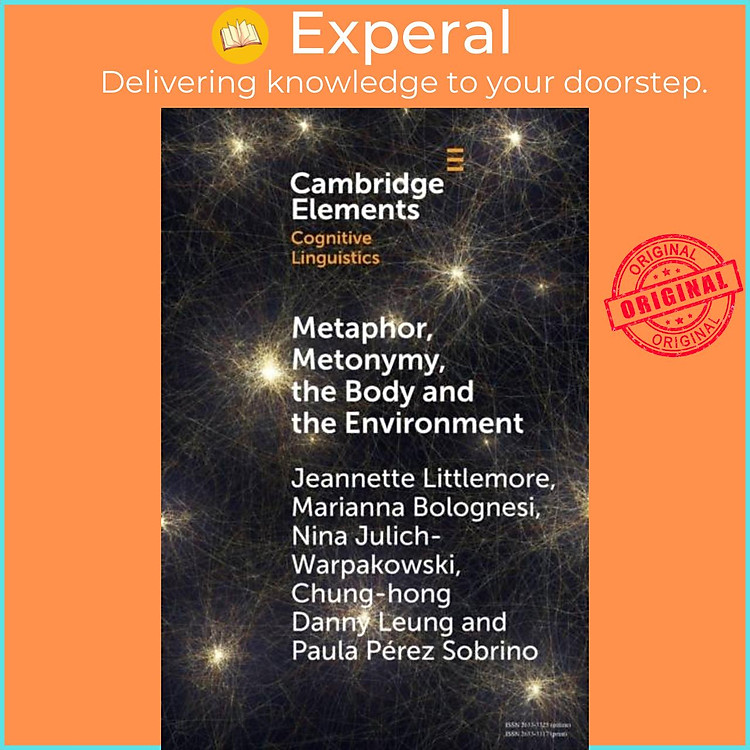 Sách - Metaphor, Metonymy, the Body and the Environment - An Exploration by Jeannette Littlemore (UK edition, paperback)