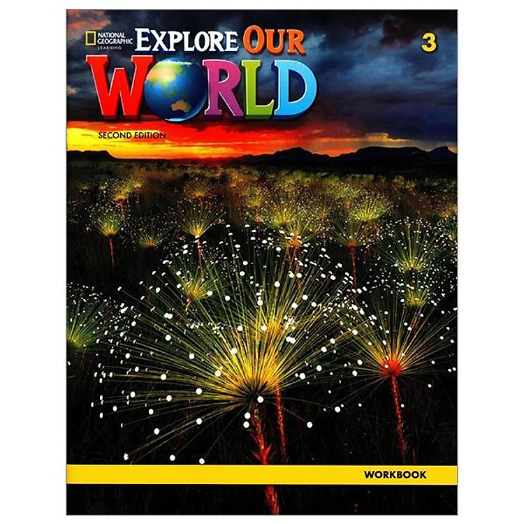 Explore Our World 2nd Edition 3 Workbook