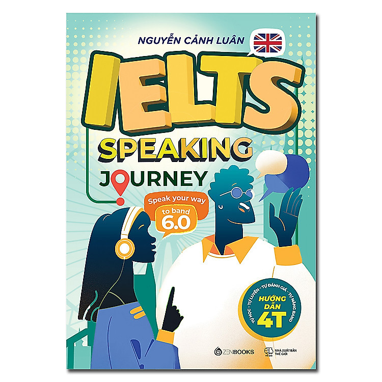 IELTS SPEAKING JOURNEY: SPEAK YOUR WAY TO BAND 6.0