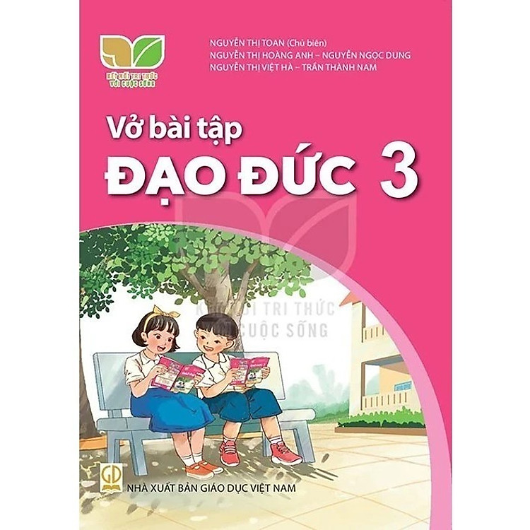 Vở Bài Tập Đạo Đức 3 – Kết Nối Tri Thức Với Cuộc Sống