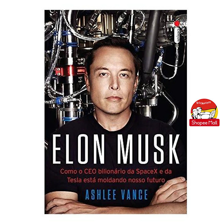 Sách - Elon Musk: Tesla, SpaceX, and the Quest for a Fantastic Future by Ashlee Vance - English Book