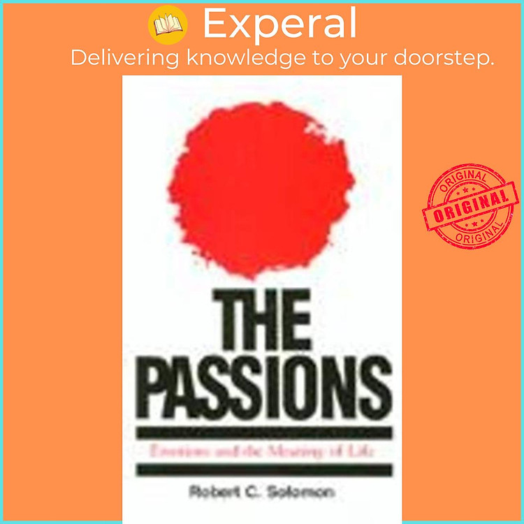 Sách - The Passions - Emotions and the Meaning of Life by Robert C. Solomon (UK edition, paperback)