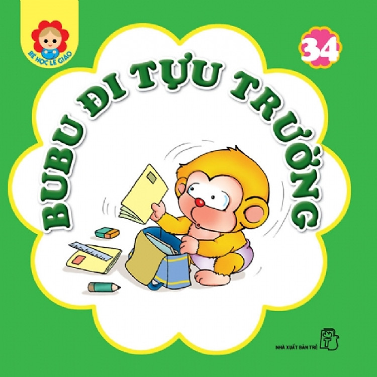 Bé Học Lễ Giáo – Bubu Tập 34: Bubu Đi Tựu Trường (Tái Bản)